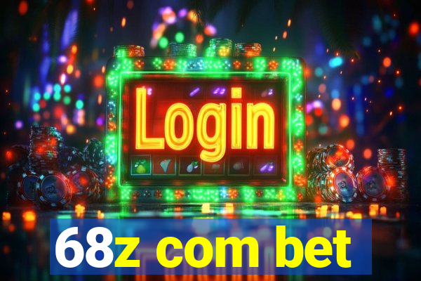 68z com bet